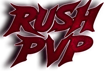 RUSH PVP